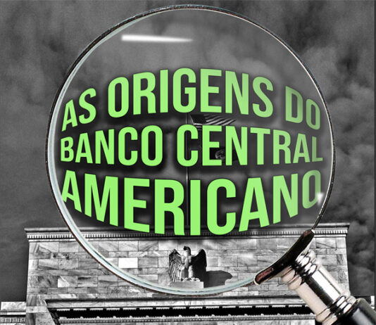 As origens do banco central americano